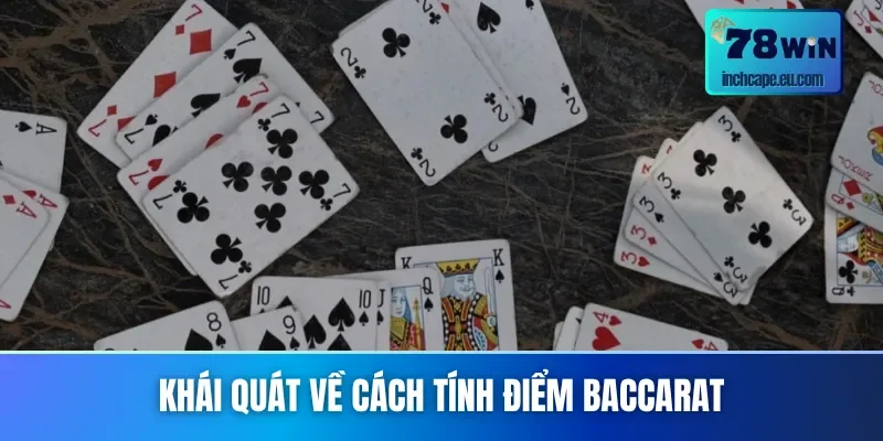 Tầm quan trọng của cách tính điểm Baccarat newbie cần biết